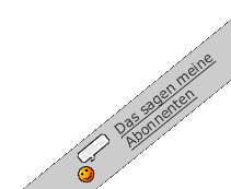 Das sagen meine Abonnenten